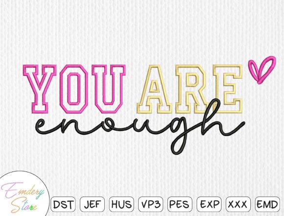 You Are Enough Embroidery File Review